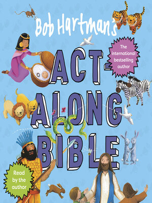 cover image of Bob Hartman's Act-Along Bible